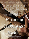 Cover image for Welcome to Shadowhunter Academy